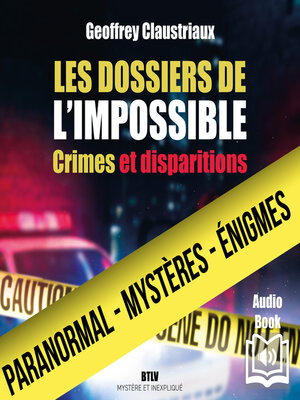 cover image of Les dossiers de l'impossible